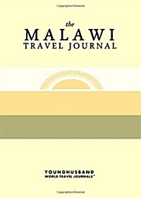 The Malawi Travel Journal (Paperback)