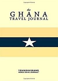 The Ghana Travel Journal (Paperback)