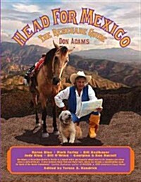 Head for Mexico (Paperback)