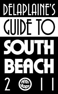 Delaplaines Guide to South Beach 2011 (Paperback)