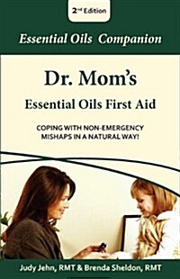 Dr. Moms Essential Oils First Aid (Paperback)