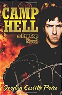 Camp Hell: A Psycop Novel (Paperback)