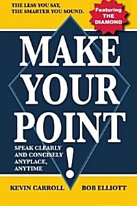 Make Your Point! (Paperback)