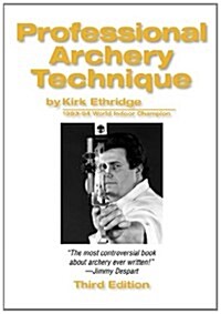 Professional Archery Technique (Paperback)