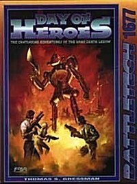 Classic Battletech: Day of Heroes (FAS1677) (Paperback)