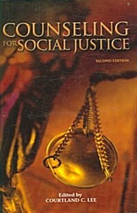 Counseling for Social Justice (Hardcover, 2, Revised)