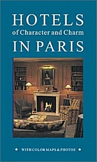 Hotels of Character & Charm in Paris (Paperback, 3rd)