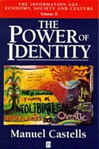 [중고] The Power of Identity (The Information Age: Economy, Society and Culture, Volume II) (Paperback, 1st)