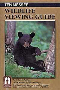 Tennessee Wildlife Viewing Guide (Wildlife Viewing Guides Series) (Paperback, 1st)