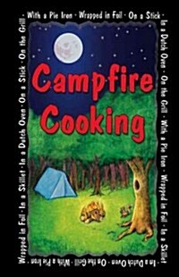 Campfire Cooking (Paperback, 1st, Spiral)