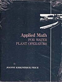 Applied Math for Water Plant Operators Set (Hardcover, Workbook)