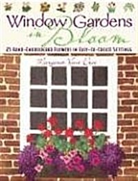 Window Gardens in Bloom: 25 Hand-Embroidered Flowers in Easy-To-Create Settings (Paperback, illustrated edition)