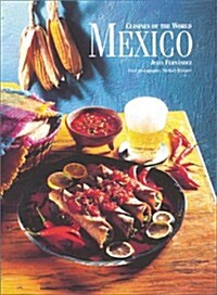 Mexico (Cuisines of the World) (Hardcover)