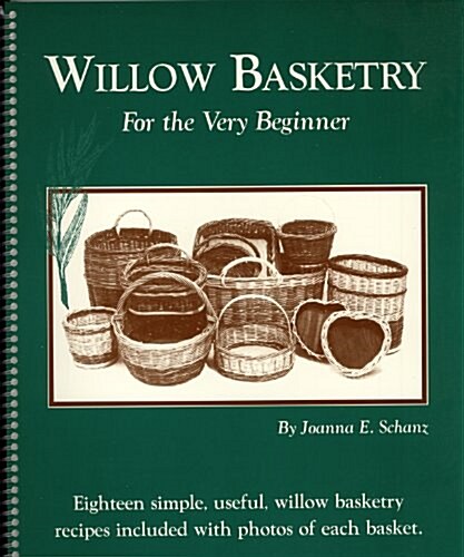 Willow Basketry for the Very Beginner (Paperback)