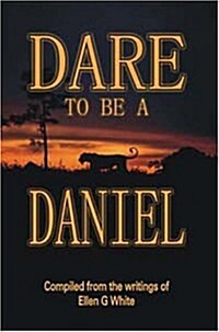 Dare to Be a Daniel (Paperback)