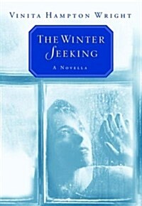 The Winter Seeking (Hardcover, 1st)