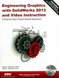 Engineering Graphics With SolidWorks 2013 (Paperback, DVD)
