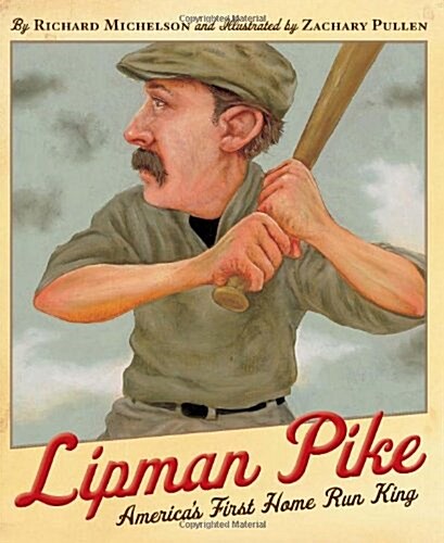 Lipman Pike: Americas First Home Run King (Hardcover)