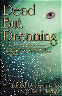 Dead But Dreaming (Paperback)