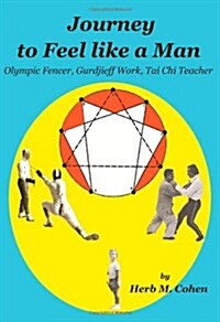 Journey to Feel Like a Man (Paperback)
