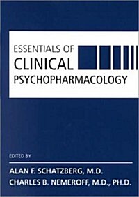 Essentials of Clinical Psychopharmacology (Paperback, 1st)