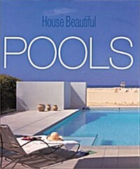 House Beautiful Pools (Hardcover, 1st)