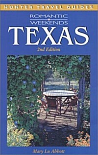 Romantic Weekends Texas (Paperback, 2nd)