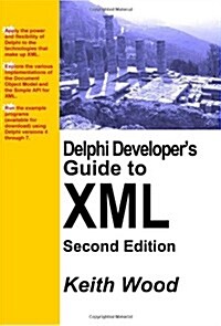 Delphi Developers Guide To Xml (Paperback)