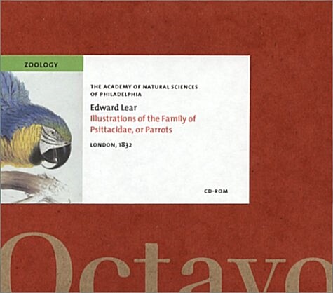 Illustrations Of The Family Of Psittacidae, Or Parrots (CD-ROM)