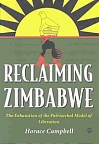 Reclaiming Zimbabwe (Paperback)