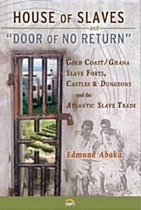 House of Slaves & Door of No Return (Paperback, First edition)