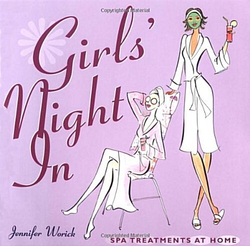 Girls Night in: Spa Treatments at Home (Paperback)