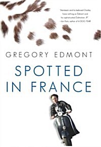 Spotted in France: A Dogs Life...On the Road (Hardcover, 1st)
