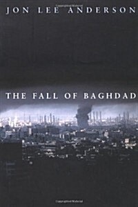 The Fall of Baghdad (Hardcover, First Edition)