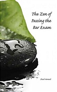 The Zen of Passing the Bar Exam (Paperback)