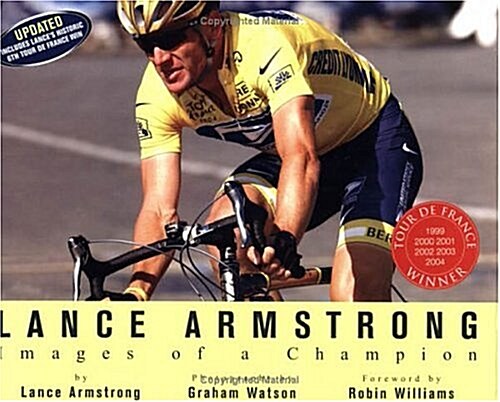Lance Armstrong: Images of a Champion (Revised) (Paperback, Updated)