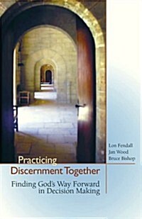 Practicing Discernment Together (Paperback)