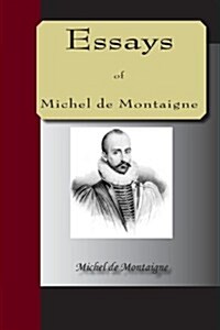 Essays of Michel de Montaigne (Paperback)