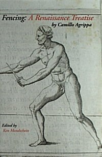 Fencing: A Renaissance Treatise (Paperback)