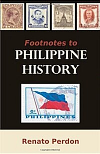 Footnotes to Philippine History (Paperback)