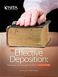 The Effective Deposition: Techniques and Strategies That Work (Paperback, 4, Revised)