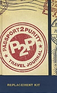 Passport2purity Travel Journal Replacement Kit (Paperback)