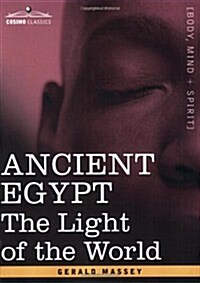 Ancient Egypt: The Light of the World (Paperback)