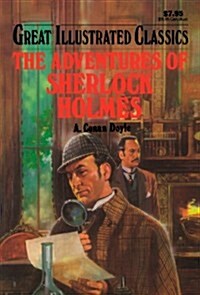 The Adventures of Sherlock Holmes (Great Illustrated Classics) (Paperback)