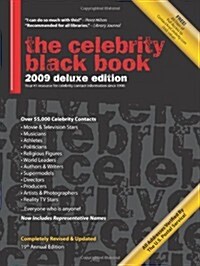 The Celebrity Black Book 2009: Over 55,000 Accurate Celebrity Addresses for Fans, Businesses, Nonprofits, Authors and the Media (Paperback)