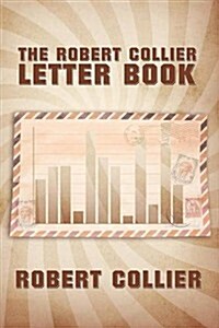 The Robert Collier Letter Book (Paperback)