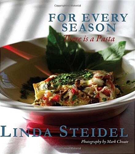 For Every Season, There Is a Pasta (Hardcover)