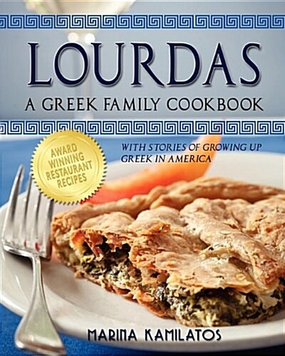 Lourdas: A Greek Family Cookbook (Paperback)
