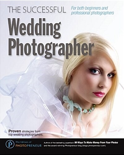 The Successful Wedding Photographer (Paperback)