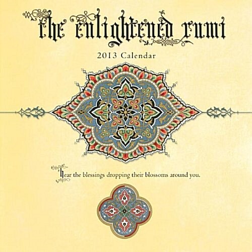Enlightened Rumi 2013 Calendar (Paperback, Wall)
